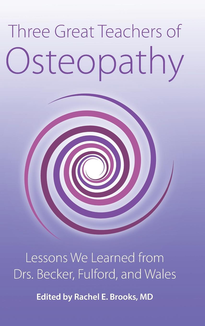 Книга Three Great Teachers of Osteopathy 