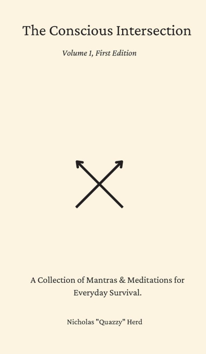 Knjiga The Conscious Intersection Nicholas Herd