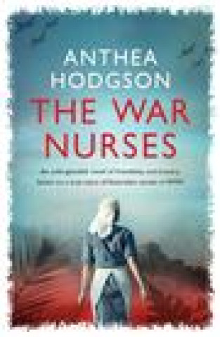 Knjiga War Nurses Anthea Hodgson