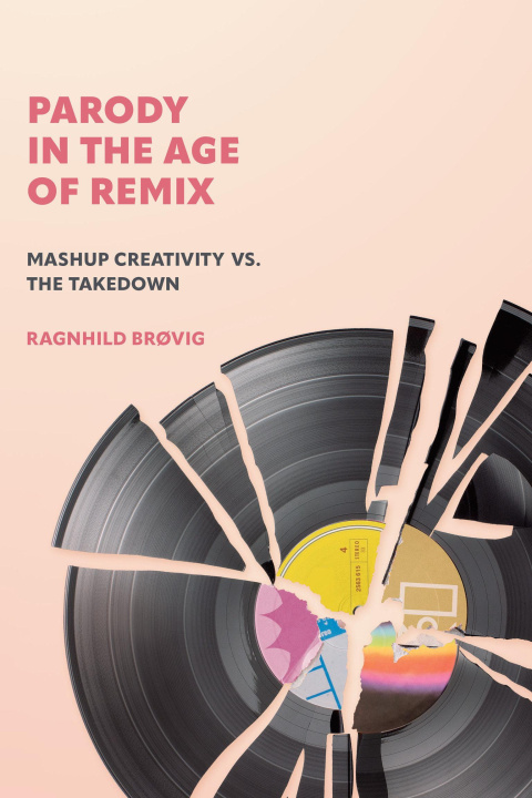 Boek Parody in the Age of Remix Ragnhild Brovig