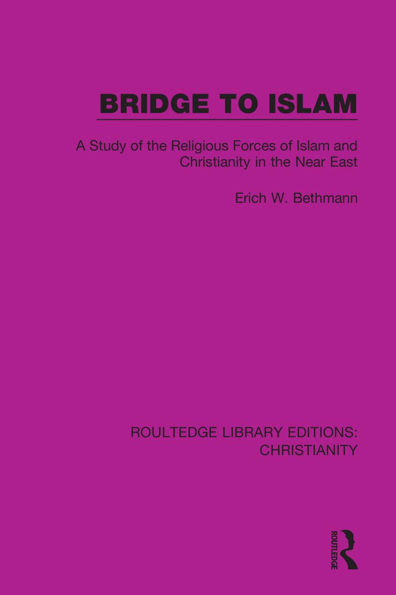 Knjiga Bridge to Islam Erich W. Bethmann
