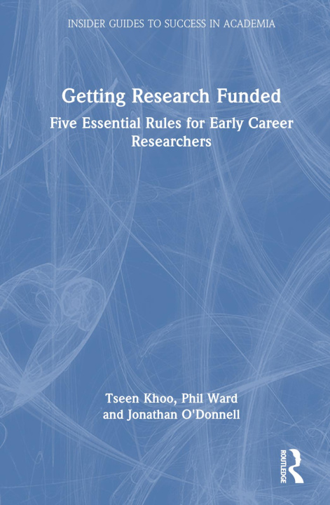 Knjiga Getting Research Funded Tseen Khoo
