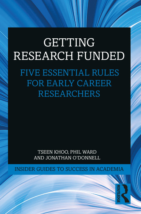 Kniha Getting Research Funded Tseen Khoo