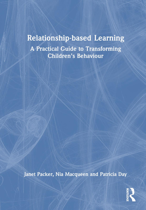 Knjiga Relationship-based Learning Janet Packer