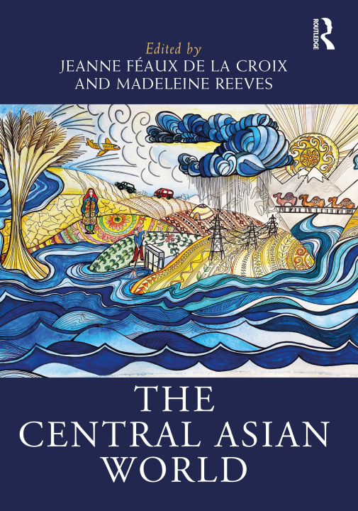 Book Central Asian World Jeanne Féaux de la Croix