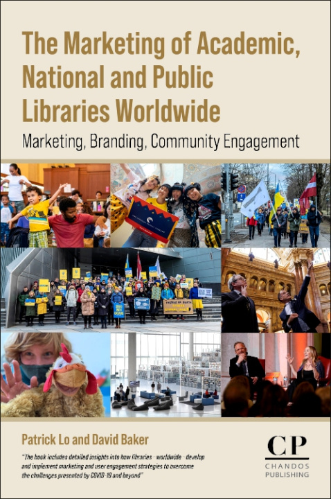 Livre The Marketing of Academic, National and Public Libraries Worldwide Patrick Lo