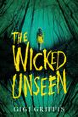 Knjiga Wicked Unseen Gigi Griffis