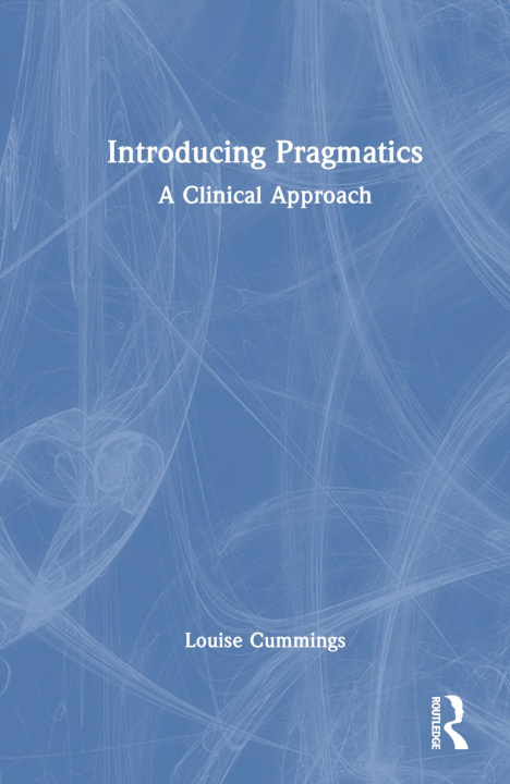 Book Introducing Pragmatics Louise (The Hong Kong Polytechnic University) Cummings