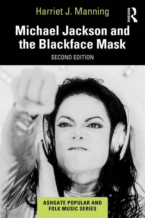 Book Michael Jackson and the Blackface Mask Harriet J. Manning