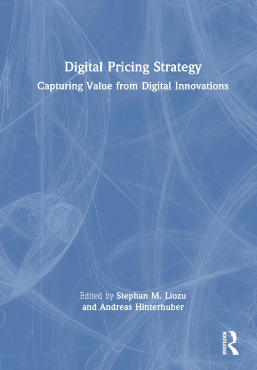 Book Digital Pricing Strategy Stephan M. Liozu