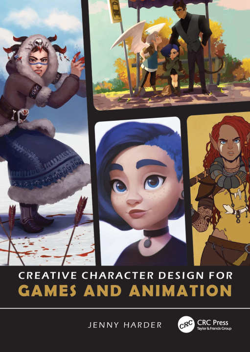 Kniha Creative Character Design for Games and Animation Jenny Harder