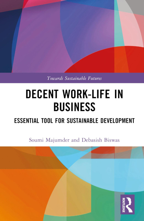 Kniha Decent Work-Life in Business Majumder