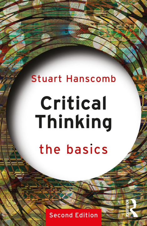 Carte Critical Thinking: The Basics Hanscomb