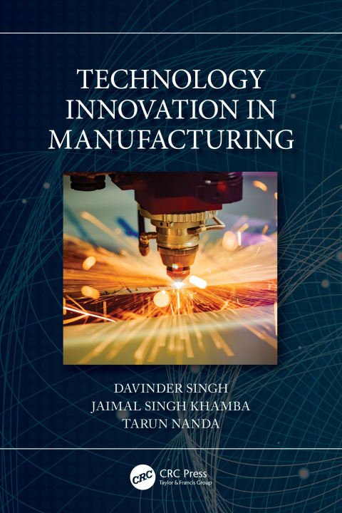 Libro Technology Innovation in Manufacturing Singh