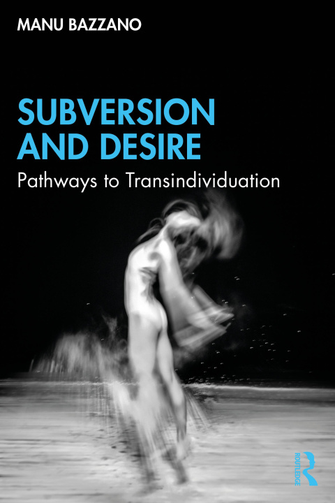 Book Subversion and Desire Manu Bazzano