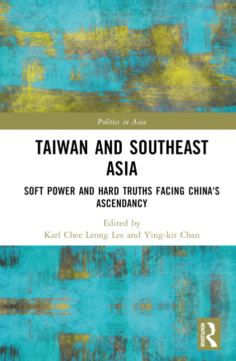 Knjiga Taiwan and Southeast Asia Karl Chee Leong Lee