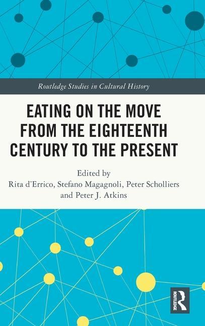 Boek Eating on the Move from the Eighteenth Century to the Present Rita d'Errico
