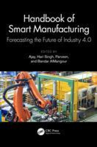 Книга Handbook of Smart Manufacturing 