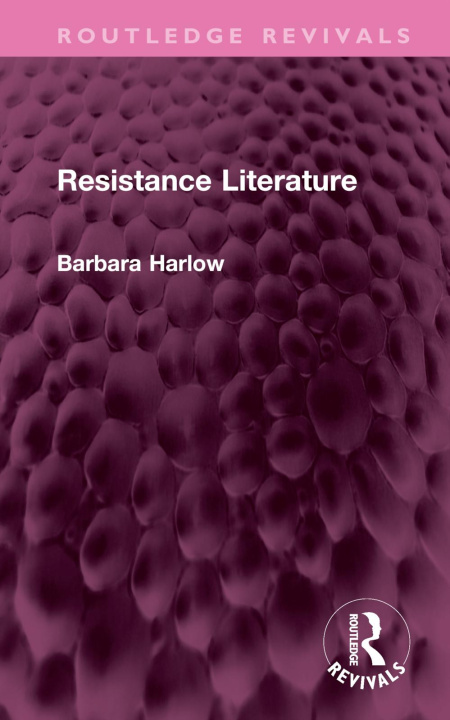 Kniha Resistance Literature Barbara Harlow