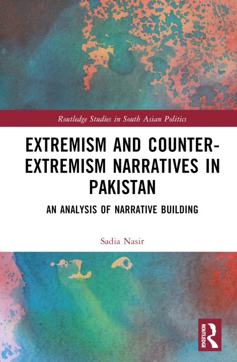 Könyv Extremism and Counter-Extremism Narratives in Pakistan Nasir