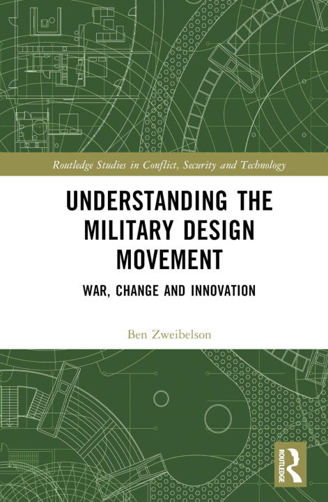 Könyv Understanding the Military Design Movement Ben Zweibelson