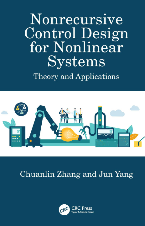 Kniha Nonrecursive Control Design for Nonlinear Systems Chuanlin Zhang