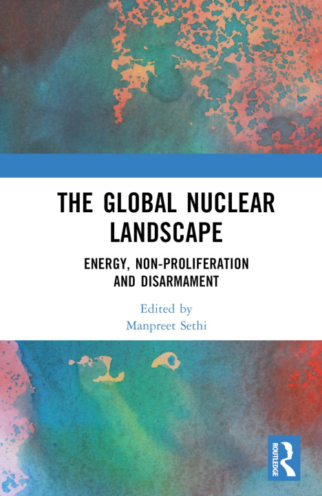 Book Global Nuclear Landscape Manpreet Sethi