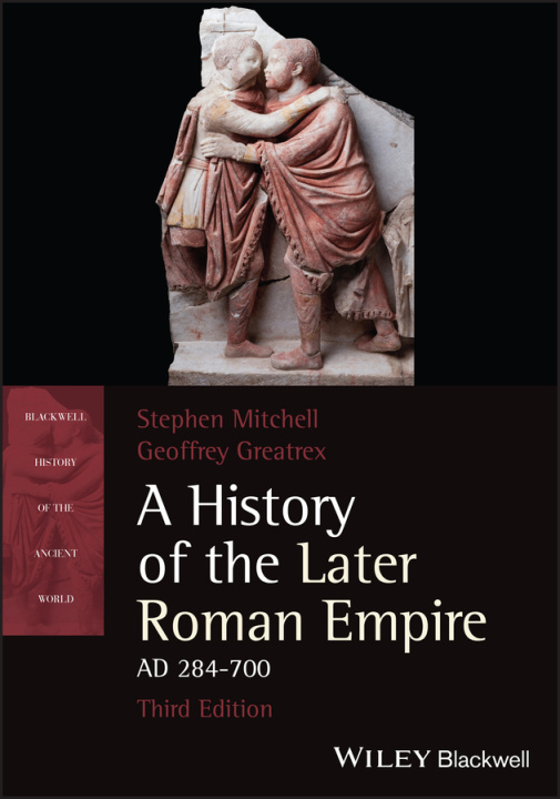 Könyv History of the Later Roman Empire, AD 284-700, T hird Edition Mitchell