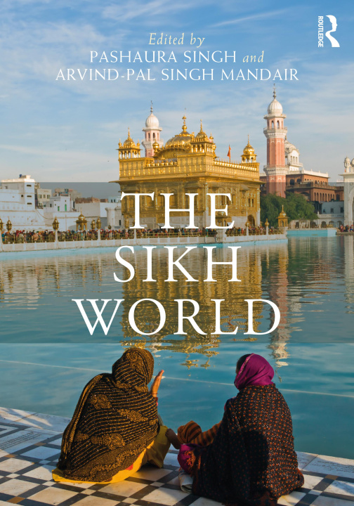 Knjiga Sikh World Pashaura Singh