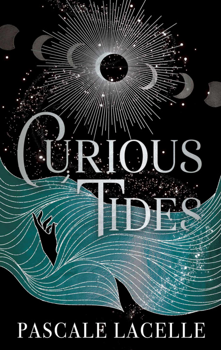 Kniha Curious Tides Pascalle Lacelle