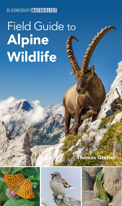 Kniha Field Guide to Alpine Wildlife Thomas Gretler