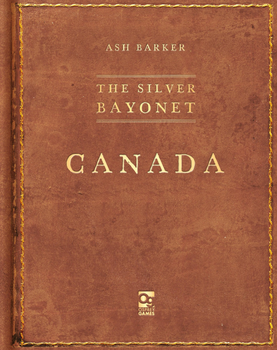 Książka Silver Bayonet: Canada Ash Barker