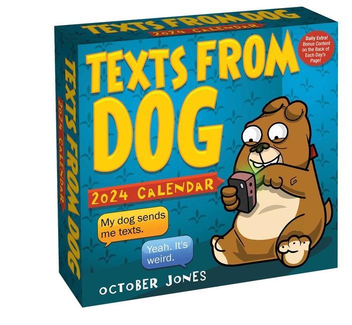 Calendar / Agendă Texts from Dog 2024 Day-to-Day Calendar October Jones