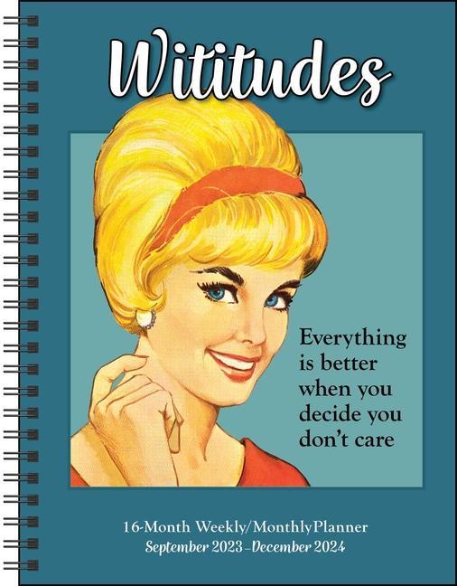 Calendar/Diary Wititudes 16-Month 2023-2024 Weekly/Monthly Planner Calendar Wititudes