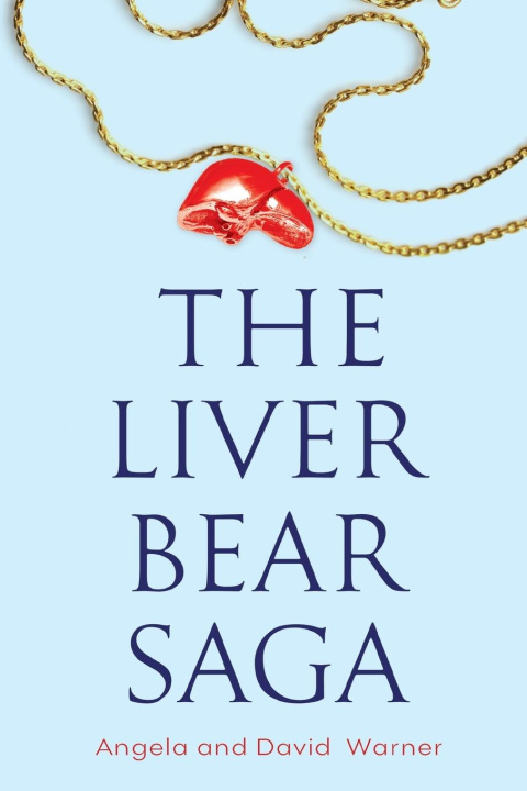 Knjiga Liver Bear Saga Angela & David Warner