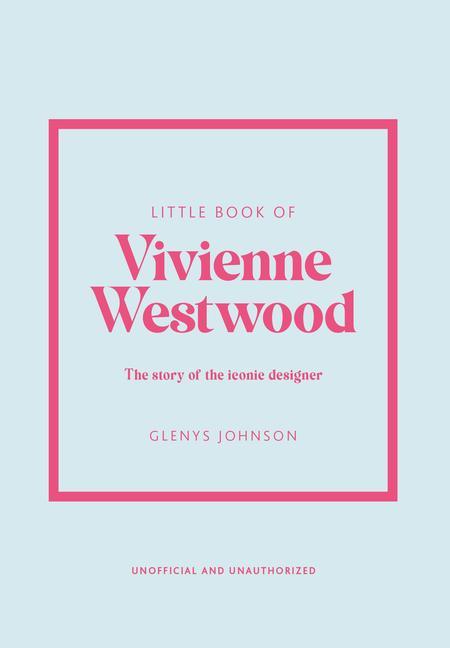 Knjiga Little Book of Vivienne Westwood Glenys Johnson