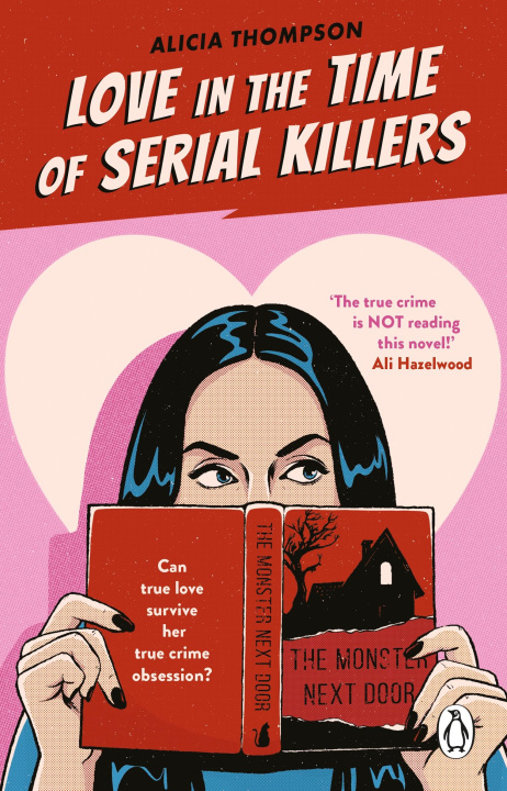 Książka Love in the Time of Serial Killers Alicia Thompson