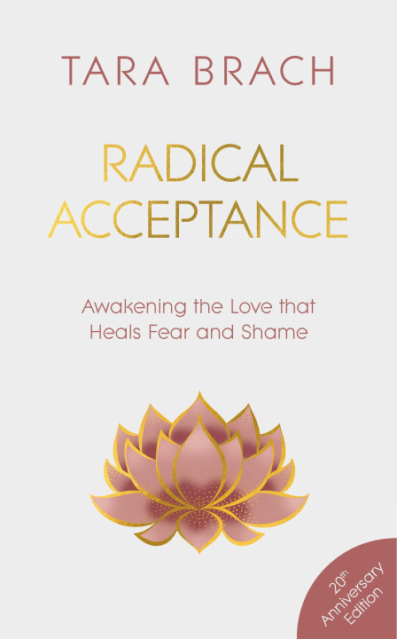 Kniha Radical Acceptance Tara Brach