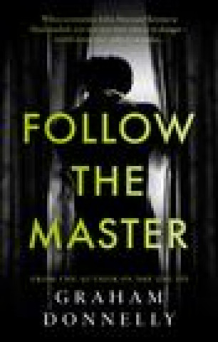 Buch Follow the Master Graham Donnelly