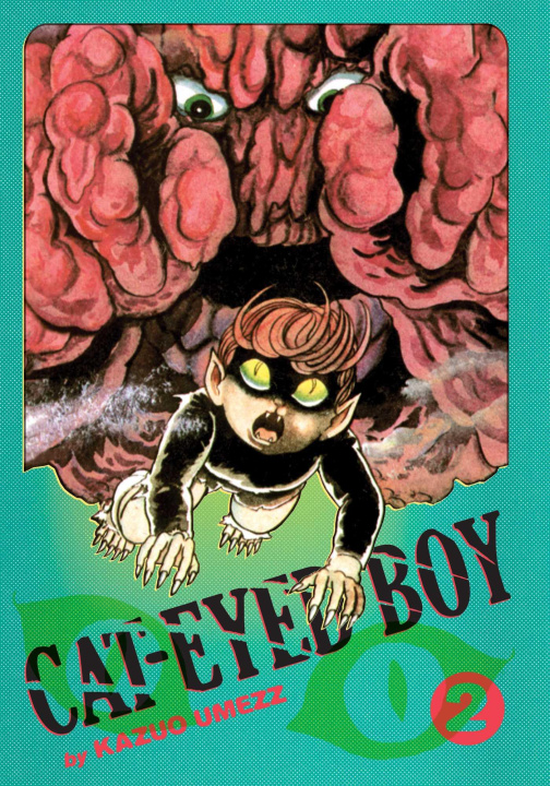 Carte Cat-Eyed Boy: The Perfect Edition, Vol. 2 Kazuo Umezz