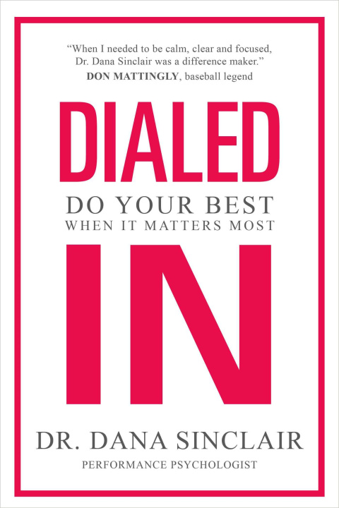 Knjiga Dialed In Dr. Dana Sinclair