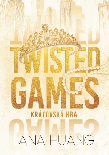 Könyv Twisted Games: Kráľovská hra Ana Huang