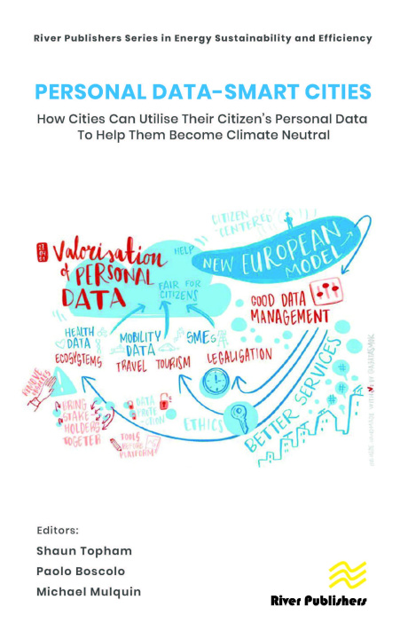 Knjiga Personal Data-Smart Cities: How cities can Utilise their Citizen's Personal Data to Help them Become Climate Neutral 