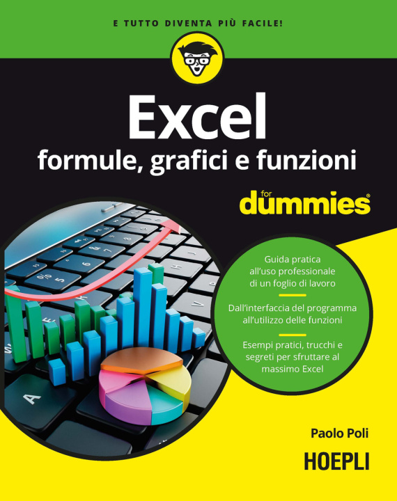 Книга Excel. Formule, grafici e funzioni for dummies Paolo Poli