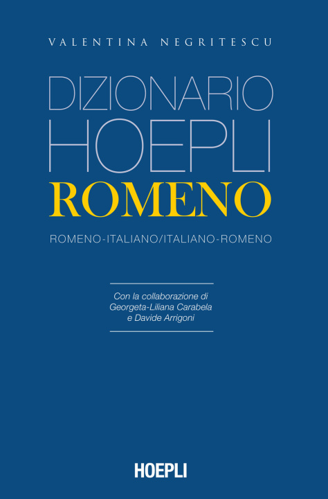 Книга Dizionario Hoepli romeno. Romeno-italiano, italiano-romeno Valentina Negritescu