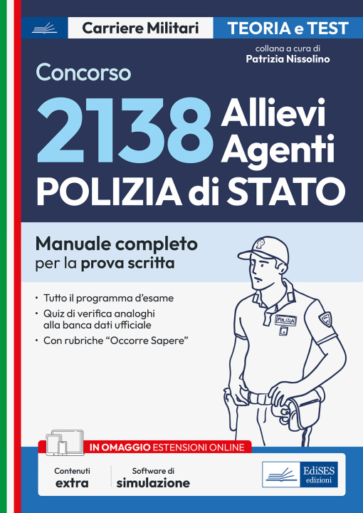 Carte Concorso 2.138 allievi Agenti Polizia di Stato. Teoria e test. Manuale completo per la prova scritta 