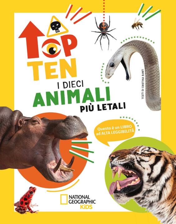 Kniha dieci animali più letali. Top ten. Ediz. ad alta leggibilità Cristina Banfi
