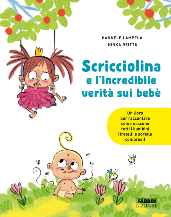 Kniha Scricciolina e l'incredibile verità sui bebè Hannele Lampela
