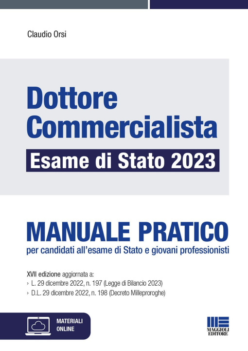 Carte Dottore commercialista. Esame di Stato 2023. Manuale pratico Claudio Orsi
