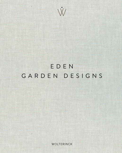 Kniha Eden - Garden Designs Marcel Wolterinck
